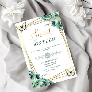 May include: A white invitation with gold accents and green floral designs. The text reads "Sweet Sixteen" and includes details for a birthday celebration on Saturday, September 25th.