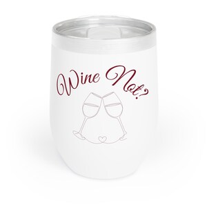 Chic Wine Tumbler with Fun Quote | Insulated Travel Mug, Perfect for Parties, Gift for Wine Lovers, Bridal Showers, Relaxation