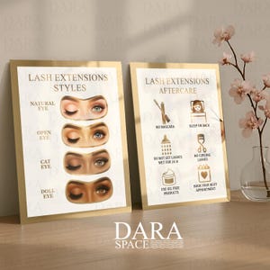 May include: Two framed posters with gold borders. One shows lash extension styles: natural, open, cat, and doll eye. The other poster displays aftercare tips, including no mascara and sleeping on your back. The Dara Space logo is at the bottom.