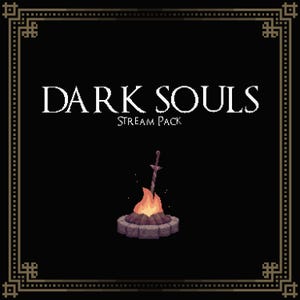 May include: A black and white pixel art image of a bonfire with a sword sticking out of it. The text "DARK SOULS STREAM PACK" is above the bonfire.