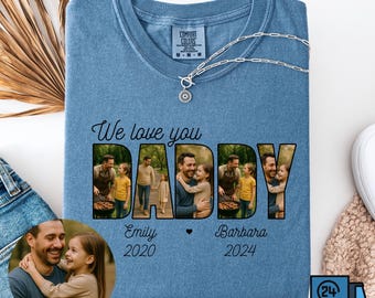 Comfort Colors® Custom Photo Dad Shirt,Father’s Day Shirt,Custom Photo Shirt For Dad,Custom Dad Tee,Gift For Dad, Personalized Gifts For Dad