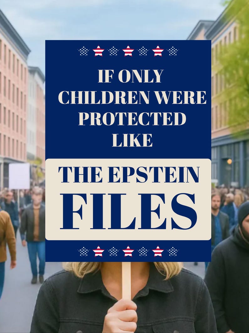 The Epstein Files Protest Sign - Anti-trump , No Kings in America ...