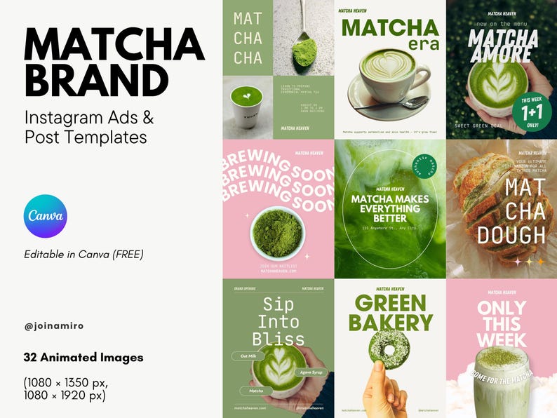 May include: A promotional graphic for a Matcha brand, featuring Instagram ad and post templates. The design includes various images of matcha drinks, baked goods, and matcha powder, with text overlays like "Matcha Era" and "Green Bakery."