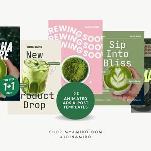 May include: A promotional image for Matcha Heaven featuring various matcha-themed ads. The ads showcase matcha lattes, iced matcha drinks, and matcha powder. Text includes "Matcha Amore," "New Product Drop," and "Sip Into Bliss." A green circle states "32 Animated Ads & Post Templates."