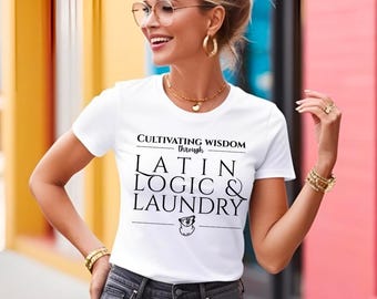 Latin Logic and Laundry Homeschool Mom Tee, Unisex Shirt Gift for Homeschooling Mom, Homeschool Parent Tee, Funny Latin Teacher Shirt,