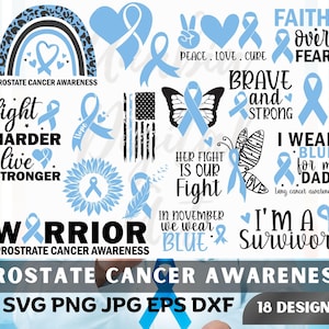 May include: A collection of 18 designs for prostate cancer awareness. The designs include blue ribbons, text such as "Fight Harder, Live Stronger", and a butterfly. The image also includes the text "Prostate Cancer Awareness" and file type information.