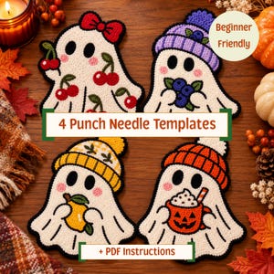 Puede incluir: Cuatro plantillas de punch needle con figuras de fantasmas blancos. Un fantasma lleva un lazo rojo con cerezas, otro un gorro morado con arándanos, otro un gorro amarillo con una pera y otro un gorro naranja con una taza de calabaza. Texto: 4 Punch Needle Templates, Beginner Friendly, + PDF Instructions.