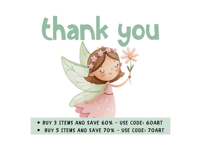 May include: A whimsical illustration featuring a fairy with brown hair, a flower crown, and delicate wings. She holds a daisy and wears a pink dress. The words "thank you" are above her in green.