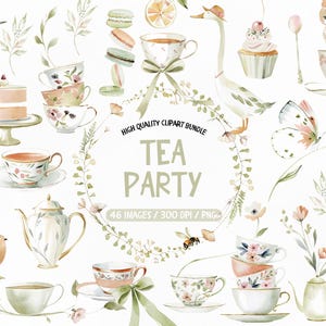 May include: Watercolor illustration of a tea party theme. The image features teacups, a teapot, cake, macarons, and a goose. The words "Tea Party" are in the center, surrounded by a floral wreath. The image includes 46 images at 300 DPI.