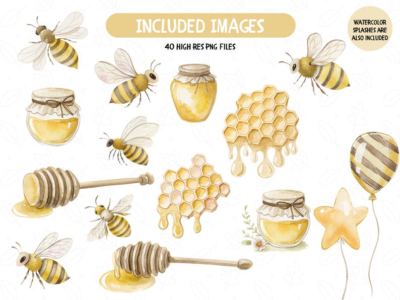 May include: Watercolor illustrations of bees, honey jars, honeycombs, honey dippers, a star, and a striped balloon.  The text "INCLUDED IMAGES" and "40 HIGH RES PNG FILES" is also included in the image.