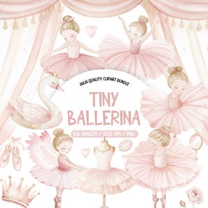 May include: Watercolor illustration featuring a collection of ballet-themed elements. The image includes several ballerinas in pink tutus, a swan, ballet shoes, a crown, and the text "Tiny Ballerina". The overall color palette is soft pink and beige.