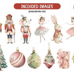 May include: Watercolor illustrations of Christmas and holiday-themed images. Includes nutcrackers, a mouse soldier, ballerinas, a rabbit, Christmas tree ornaments, a gift box, a Christmas tree, and a snowflake. The text "INCLUDED IMAGES" and "28 HIGH RES PNG FILES" is visible.