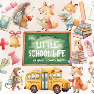 以下が含まれることがあります： 水彩イラスト。学校をテーマにした要素が含まれています。「Little School Life」のテキストが入った黒板、漫画の動物、本、スクールバス、文房具が含まれています。画像は暖かく、魅力的なカラーパレットです。