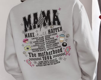 Sweat-shirt Mom Tour, col rond drôle pour maman, cadeau maman fatiguée, chemise maman mignonne et élégante, maman fait tout