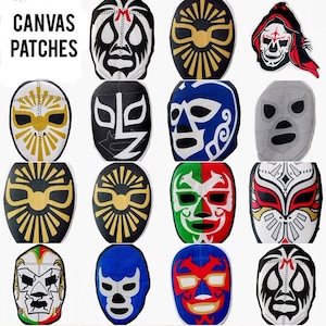 May include: A collection of canvas patches featuring various lucha libre mask designs. The masks are in a variety of colors, including black, white, gold, blue, red, and green. The text "CANVAS PATCHES" is at the top left.