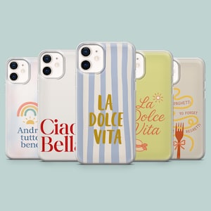 Italienisches Zitat La Dolce Vita Ciao Bella Abdeckung für iPhone 16 15 14 13 12 11 Samsung S25Ultra S24 S23FE A54 A25 A14 Pixel 9 8A 7Pro