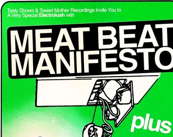Meat Beat Manifesto rare poster by Shawn Wolfe