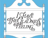 Gladness Feeling, poster by Shawn Wolfe