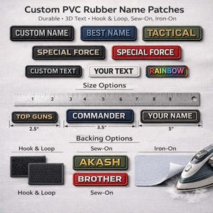 May include: Custom PVC rubber name patches in various colors and sizes. Options include hook & loop, sew-on, and iron-on backing. Patches feature 3D text and include the text "CUSTOM NAME", "BEST NAME", "TACTICAL", "SPECIAL FORCE", and "YOUR NAME".