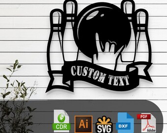 May include: Black and white silhouette of bowling pins and a bowling ball with a banner that says "Custom Text". The image is for laser cutting files and includes the file formats CDR, AI, SVG, DXF, and PDF.
