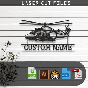 May include: A black laser cut file design featuring a helicopter silhouette positioned above the text CUSTOM NAME. The graphic includes file format icons for CDR, Ai, SVG, DXF, and PDF, indicating digital assets for laser cutting projects.