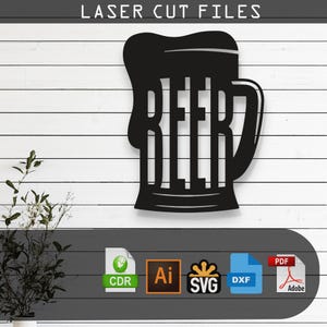 May include: Black laser-cut beer mug design with the word "BEER" cut out. The image is set against a white and grey background. The text "LASER CUT FILES" is at the top. Includes file type icons.