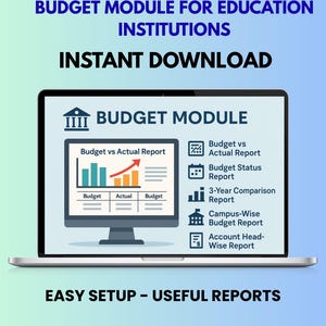 May include: A laptop screen displays a budget module interface with charts and reports. The text reads "Budget Module" and "Instant Download." Additional text includes "Budget vs Actual Report" and "Easy Setup - Useful Reports."