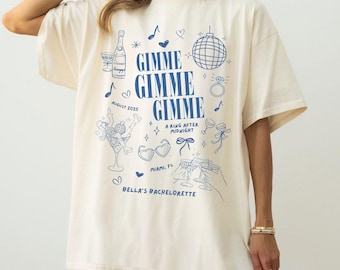 Mia Gimme Gimme Gimme Bachelorette Shirt Personalized Brides Mama Bridal Shower Last Disco Tshirt Something Blue Bridesmaid Proposal Tee