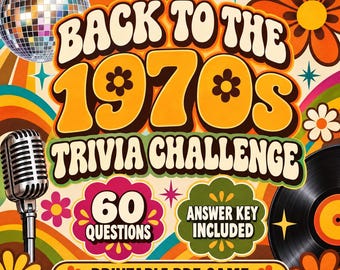 Quiz-Herausforderung der 70er Jahre (PDF zum Ausdrucken) | 60 Fragen | Für Familie, Senioren, Schulklassen und Partys