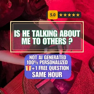 Puede incluir: La imagen presenta el texto: "IS HE TALKING ABOUT ME TO OTHERS ?" y "NOT AI GENERATED 100% PERSONALIZED +1 FREE QUESTION SAME HOUR." Se muestra una calificación de 5,0 estrellas. El fondo es de color rojo oscuro.