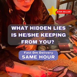 May include: A person is holding tarot cards on a wooden table. The image includes text that reads "WHAT HIDDEN LIES IS HE/SHE KEEPING FROM YOU?" and "Fast Dm Delivery SAME HOUR." A star-shaped "STAR SELLER" badge is visible.