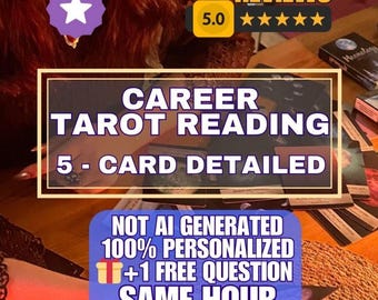 May include: Image of a tarot reading service advertisement. The text reads "CAREER TAROT READING 5-CARD DETAILED" and "NOT AI GENERATED 100% PERSONALIZED +1 FREE QUESTION SAME HOUR". A 5.0 star review is displayed.