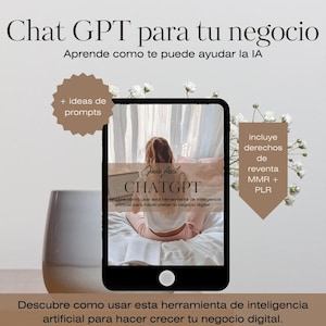 Easy ChatGPT Guide for Female Entrepreneurs in Spanish; ChatGPT for Digital Business; MRR-PLR Resell Rights; AI