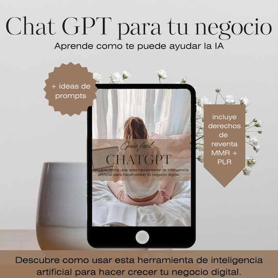 Guía ChatGPT fácil para emprendedoras en español; ChatGPT para negocio digital; Derechos de reventa MRR-PLR; AI