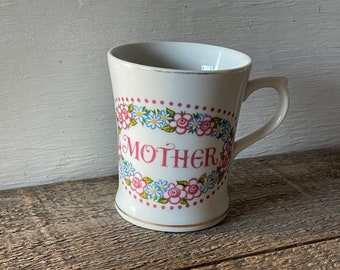Vintage "Mother" Coffee Mug // Perfect for Mother's Day, Birthday, Just Because // Pretty Floral