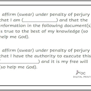 May include: A white document with black text, framed in a gray border. The text includes the phrases "I affirm (swear) under penalty of perjury" and "so help me God." The document is from "OC DIGITAL PRINTS."