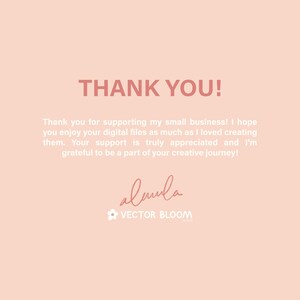 May include: A pink and white thank you message with the text "THANK YOU!" in large, bold letters. The message expresses gratitude for supporting a small business and includes the name "almula" and the text "VECTOR BLOOM" in a stylized font.