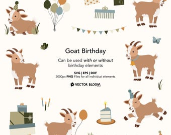 May include: A digital illustration featuring various brown goats with party hats, balloons, and gifts. The text "Goat Birthday" is displayed, along with the option to use the elements with or without birthday themes. Includes SVG, EPS, and DXF files.