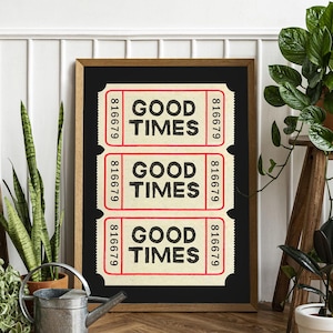 Retro Good Times Ticket, Trendy Wall Art Prints , Black White Wall Art Trendy Printable,  Art  Retro Bar Cart Decor Preppy