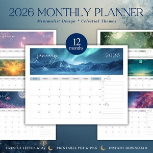 May include: A 2026 monthly planner with a minimalist design and celestial themes. The planner features a white background with a calendar layout and a header image for each month. The image includes the text "2026 Monthly Planner" and "Minimalist Design * Celestial Themes".