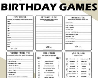 May include: Ten printable birthday games with black text on a white background. The games include "Finish the Phrase", "My Favorite Memory", "Dear Birthday Girl", "Birthday Family Feud", "Ever or Never", and "Would You Rather".