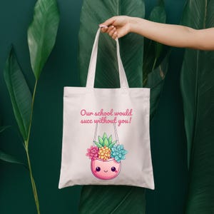 Sac fourre-tout Notre école réussirait sans vous - Cadeau pour secrétaire avec un joli design succulent - Cabas en toile Liberty pour le personnel, cadeau de rentrée des classes