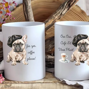 French Bulldog Coffee Mug: &quot;Oui Oui, Café S’il Vous Plaît!&quot;