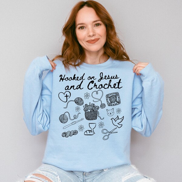 Hooked on Jesus & Crochet Sweatshirt | Christian Crafter Gift