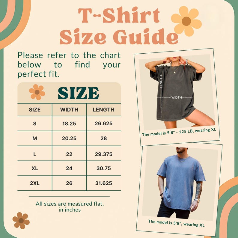 May include: A T-Shirt Size Guide with a chart showing shirt sizes S to 2XL, with width and length measurements in inches. The image includes photos of models wearing the shirts, with the text "The model is 5'8" - 125 LB, wearing XL."