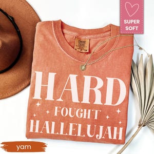 Comfort Colors® Tee Hard Fought Hallelujah Gift for Her Retro Christian Gifts Bible Verse Her Gifts Religious Trendy Shirt Tees Gift For Him