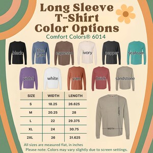 May include: A product image showcasing a long-sleeve T-shirt with various color options, including black, blue jean, espresso, and ivory. The image also displays a size chart with measurements in inches for sizes S through 2XL. The text reads "Long Sleeve T-Shirt Color Options."