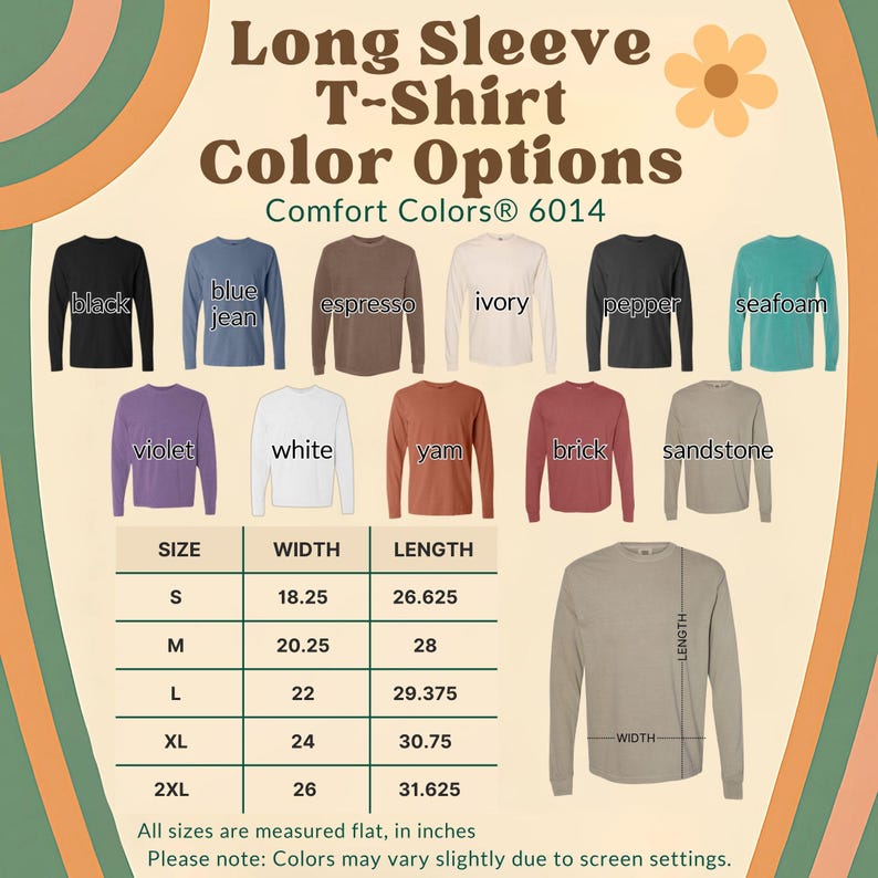 May include: A product image showcasing a long-sleeve T-shirt with various color options, including black, blue jean, espresso, and ivory. The image also displays a size chart with measurements in inches for sizes S through 2XL. The text reads "Long Sleeve T-Shirt Color Options."