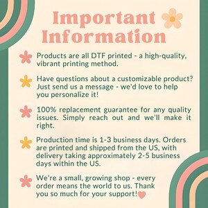 May include: A pastel-colored graphic with the text "Important Information" in a retro font. The text describes product details, including printing methods, customization options, and a 100% replacement guarantee.