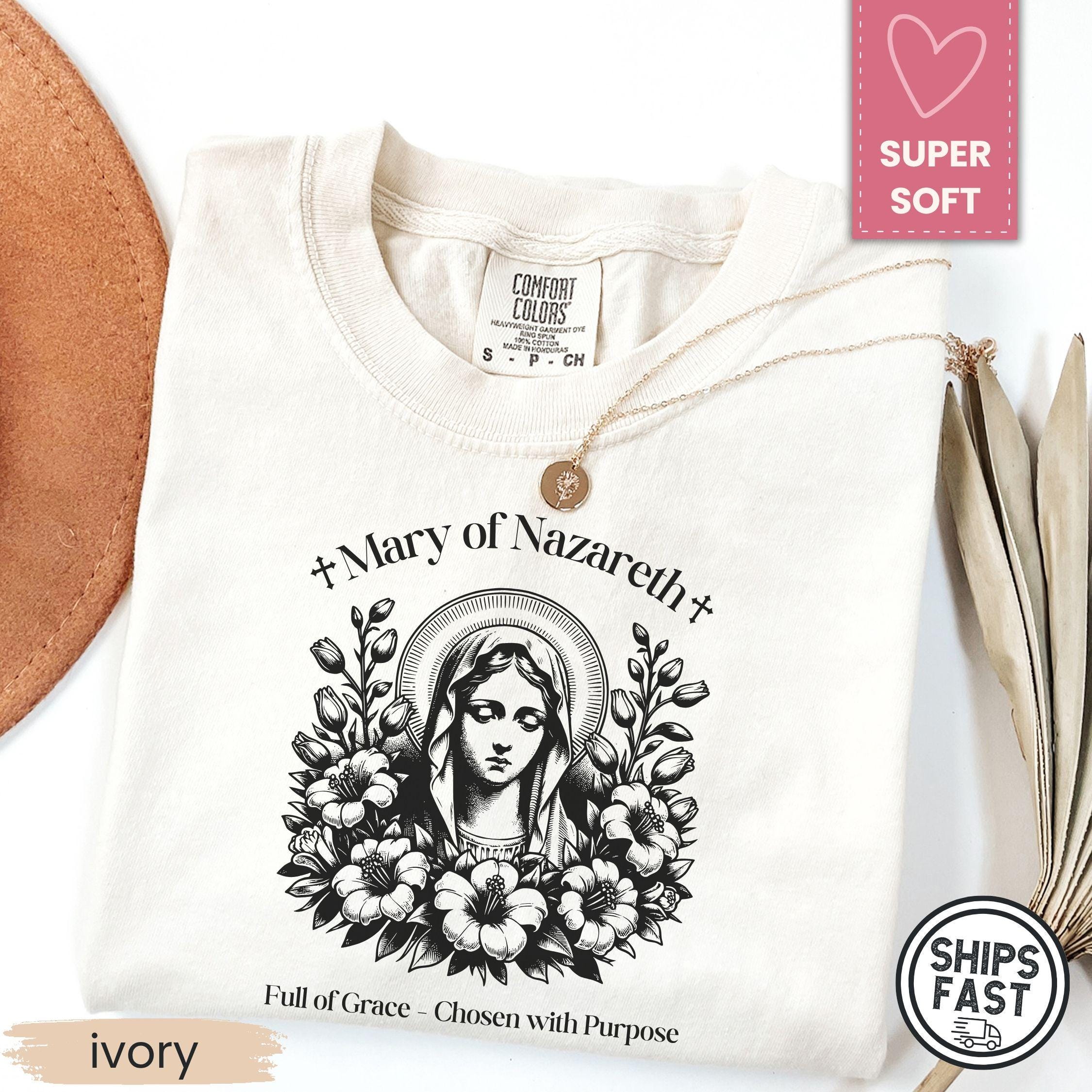 Comfort Colors® Mary of Nazareth Shirt, Catholic T-Shirt, Full of Grace Tee, Virgin Mary Christian Shirt, Faith-Based Tee, Religious Gift